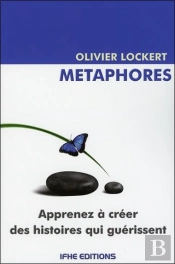Metaphores ; Les Histoires Qui Guerissent