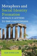 Metaphors And Social Identity Formation In Paul'S Letters To The Corinthians