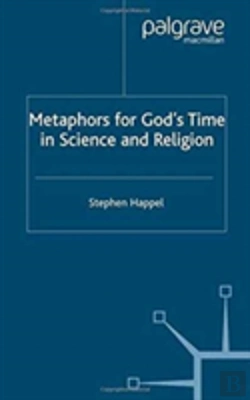 Bertrand.pt - Metaphors For God'S Time In Science And Religion