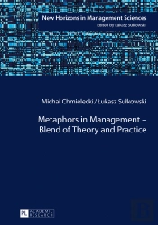 Metaphors In Management  Blend Of Theory And Practice