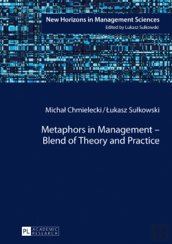 Bertrand.pt - Metaphors In Management  Blend Of Theory And Practice