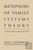 Metaphors Of Family Systems Theory