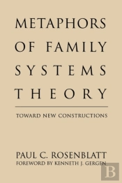 Metaphors Of Family Systems Theory