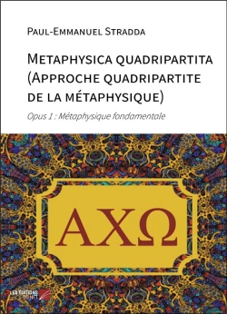 Bertrand.pt - Metaphysica Quadripartita (Approche Quadripartite De La Metaphysique) - Opus 1 : Metaphysique Fondam