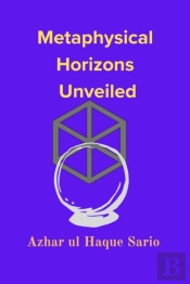Metaphysical Horizons Unveiled