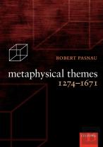 Metaphysical Themes 1274-1671
