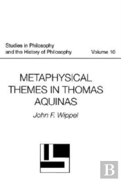 Metaphysical Themes In Thomas Aquinas