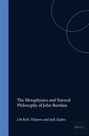 Metaphysics And Natural Philosophy Of John Buridan