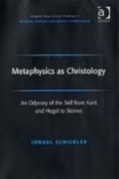 Metaphysics As Christology