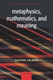 Metaphysics, Mathematics, And Meaning