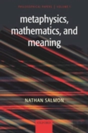 Metaphysics, Mathematics, And Meaning