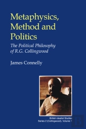 Metaphysics, Method And Politics