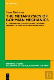 Metaphysics Of Bohmian Mechanics