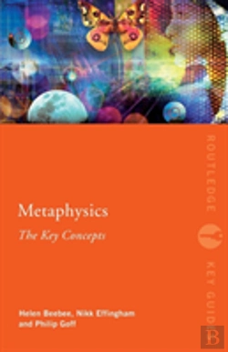 Bertrand.pt - Metaphysics: The Key Concepts