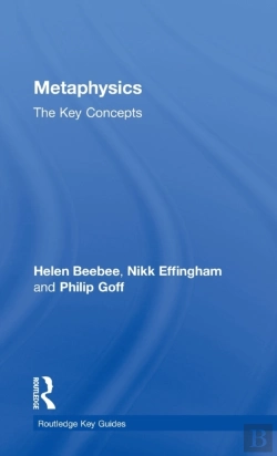 Bertrand.pt - Metaphysics: The Key Concepts