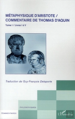 Bertrand.pt - Métaphysique D'Aristote ; Commentaire De Thomas D'Aquin T.1 ; Livres I À V