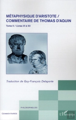 Bertrand.pt - Métaphysique D'Aristote ; Commentaire De Thomas D'Aquin Tome 2 ; Livres Vi À Xii