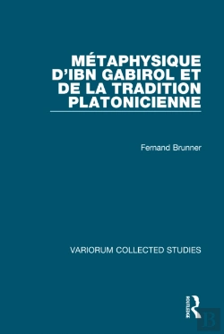 Bertrand.pt - Metaphysique D'Ibn Gabirol Et De La Tradition Platonicienne