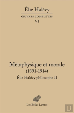 Bertrand.pt - Métaphysique Et Morale : Elie Halevy Philosophe Tome 2