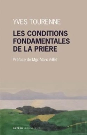 Métaphysique Et Prière Chez Claude Tresmontant ; Les Conditions Fondamentales De La Prière