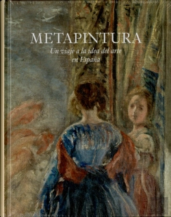 Bertrand.pt - Metapintura. Un Viaje A La Idea Del Arte En España