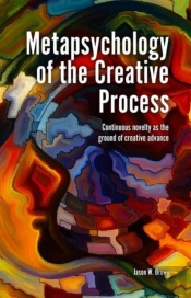 Metapsychology Of The Creative Process