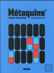 Métaquine Tome 2 ; Contre-Indications