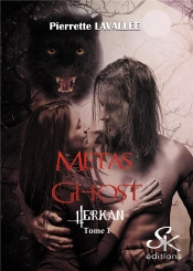 Metas Ghost Tome 1 : Herkan