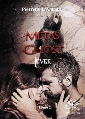 Metas Ghost Tome 2 : Hever