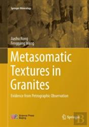 Metasomatic Textures In Granites