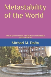 Metastability Of The World
