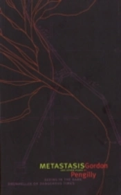 Metastasis And Other Plays
