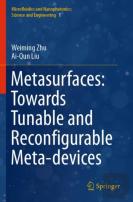 Metasurfaces: Towards Tunable And Reconfigurable Meta-Devices
