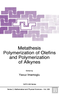 Bertrand.pt - Metathesis Polymerization Of Olefins And Polymerization Of Alkynes