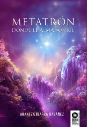 Metatrón. Donde El Alma Sonríe