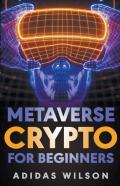 Metaverse Crypto For Beginners