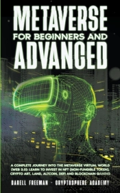 Metaverse For Beginners And Advanced