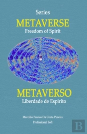 Metaverse - Freedom Of Spirit\Metaverso - Liberdade De Espirito (Volume 1)