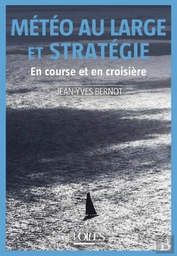 Bertrand.pt - Météo Au Large Et Stratégie : En Course Et En Croisière