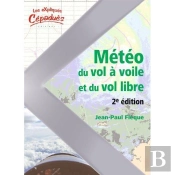 Meteo Du Vol A Voile Et Du Vol Libre - 2e Edition