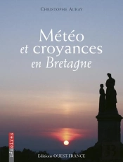 Météo, Météo Et Croyances En Bretagne