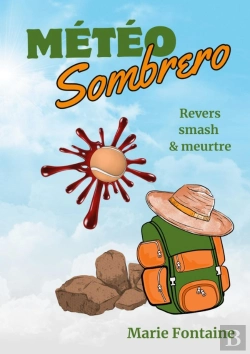Bertrand.pt - Météo Sombrero : Revers Smash Et Meurtre