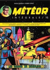 Météor : Intégrale Vol.10 : Les Évadés De Disciplina