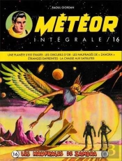Météor : Intégrale Vol.16 : Les Naufrages De Zamora