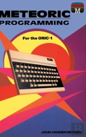 Meteoric Programming For The Oric-1