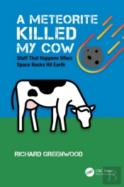 Meteorite Killed My Cow