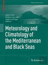 Meteorology And Climatology Of The Mediterranean And Black Seas