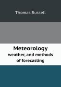 Meteorology Weather, And Methods Of Forecasting