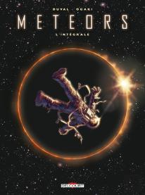 Meteors : Intégrale Tomes 1 À 3