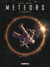 Meteors : Intégrale Tomes 1 À 3